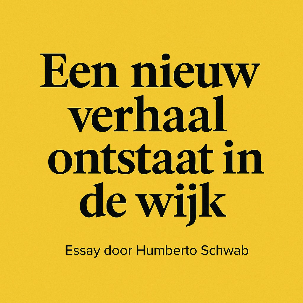 Wonen vanuit Waarden: de Wijk als ruimte voor een Goed Bestaan
